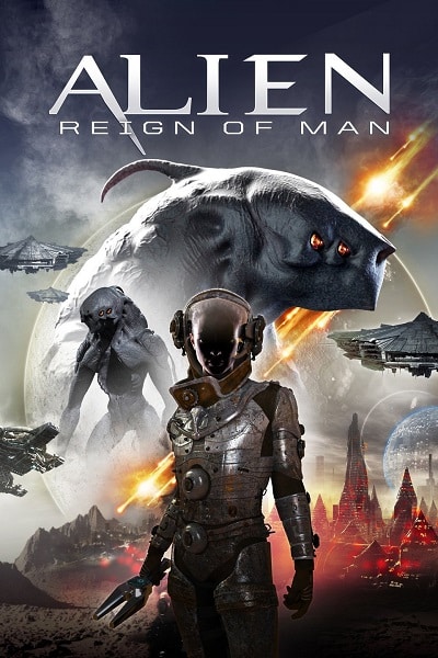 Alien Reign of Man